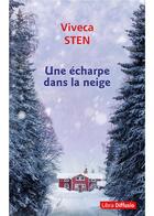 Couverture du livre « Une écharpe dans la neige » de Viveca Sten aux éditions Libra Diffusio