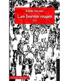 Couverture du livre « Les fourmis rouges » de Edith Serotte aux éditions Presence Africaine