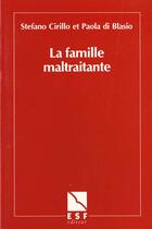 Couverture du livre « La famille maltraitante » de Cirillo Stefano/ Di aux éditions Esf