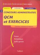 Couverture du livre « Concours Administratifs ; Qcm Et Exercices » de A Lachaud aux éditions Vuibert