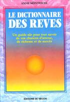 Couverture du livre « Dictionnaire des reves de vecchi » de Anne Monteschi aux éditions De Vecchi