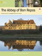 Couverture du livre « Abbaye de bon-repos » de Emmanuel Berthier et Patrick Huchet aux éditions Ouest France