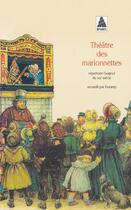 Couverture du livre « Théâtre des marionnettes : répertoire Guignol du XIXe siècle » de Louis-Edmond Duranty aux éditions Actes Sud