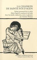 Couverture du livre « La chanson de Sainte Foi d'Age, poème provençal du XIe siècle » de Anonyme aux éditions Honore Champion