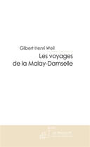 Couverture du livre « La Malay Damselle » de Gilbert-Henri Weil aux éditions Le Manuscrit