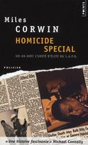 Couverture du livre « Homicide spécial ; un an avec l'unité d'élite du LAPD » de Miles Corwin aux éditions Points