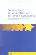 Couverture du livre « Commentaire de la constitution de l union europeenne » de Louis/Dony/Bribosia aux éditions Universite De Bruxelles