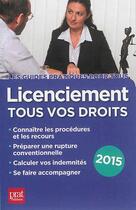 Couverture du livre « Licenciements 2015 ; tous vos droits » de Jacques Coudert aux éditions Prat