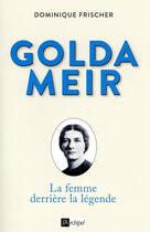 Couverture du livre « Golda Meir » de Dominique Frischer aux éditions Archipel