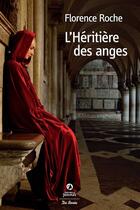 Couverture du livre « L'héritière des anges » de Florence Roche aux éditions De Boree