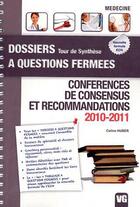 Couverture du livre « Dossiers a questions fermees conference de consensus 2010-2011 » de C.Huber aux éditions Vernazobres Grego