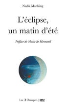 Couverture du livre « L'éclipse, un matin d'été » de Nadia Marfaing aux éditions 12-21