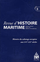 Couverture du livre « Revue d'histoire maritime t.8 ; histoire du cabotage en Europe » de  aux éditions Pu De Paris-sorbonne