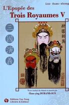 Couverture du livre « L'épopée des trois royaumes t.5 » de Guan-Zhong Luo aux éditions You Feng