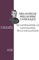Couverture du livre « Mélanges de philosophie catholique » de Jean-Baptiste Aubry aux éditions Saint-remi