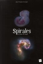 Couverture du livre « Spirales ; une histoire du monde » de Lecompte J-F. aux éditions Edite