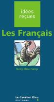 Couverture du livre « Les français » de Nelly Mauchamp aux éditions Le Cavalier Bleu