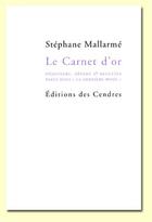 Couverture du livre « Le carnet d'or ; déjeuners, dîners & recettes parus dans 