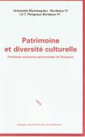 Couverture du livre « Patrimoine et diversité culturelle ; premières rencontres patrimoniale s de Périgueux » de Dominique Audrerie aux éditions Pu De Bordeaux