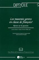 Couverture du livre « Les mauvais genres en classe de français ? retour sur la question ; échos de la journée d'étude du 7 décembre 2005 ; université libre de Bruxelles » de  aux éditions Pu De Namur