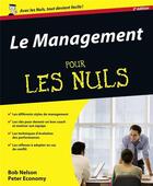 Couverture du livre « Le management pour les nuls (2e édition) » de Bob Nelson et Peter Economy aux éditions First