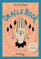 Couverture du livre « Oracle book : posez une question et ouvrez le livre pour trouver la réponse » de Jeremy Rueda aux éditions Jouvence