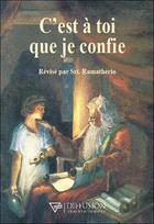 Couverture du livre « C'est à toi que je confie » de Philippe Ramatherio aux éditions Diffusion Traditionnelle