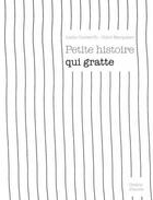 Couverture du livre « Petite histoire qui gratte » de Chloe Marquaire et Leslie Guivarc'H aux éditions Graine D'encre