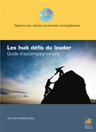 Couverture du livre « Les huits défis du leader ; guide d'accompagnement » de Don Gian Matteo Bott aux éditions Nehemie
