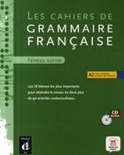 Couverture du livre « Les cahier de grammaire française ; niveau survie ; livre de l'élève » de  aux éditions La Maison Des Langues