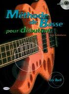 Couverture du livre « Méthode de basse pour débutant » de Eric Boell aux éditions Carisch Musicom