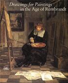 Couverture du livre « Drawings for paintings in the age of rembrandt » de Luijten Ger /Schatbo aux éditions Skira