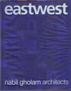 Couverture du livre « Eastwest nabil gholam architects » de Veron aux éditions Oscar Riera Ojeda