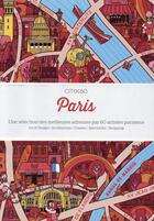 Couverture du livre « Paris ; une sélection des meilleures adresses par 60 artistes parisiens » de  aux éditions Tana