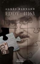 Couverture du livre « Eddy : 41163 » de Agnes Barnard aux éditions Editions Maia