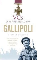 Couverture du livre « VCs of the First World War Gallipoli » de Snelling Stephen aux éditions History Press Digital