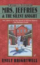 Couverture du livre « Mrs. Jeffries and the Silent Knight » de Brightwell Emily aux éditions Penguin Group Us