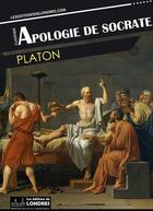 Couverture du livre « Apologie de Socrate » de Platon aux éditions Les Editions De Londres