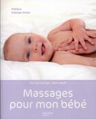 Couverture du livre « Massages pour mon bébé » de Nicki Bainbridge aux éditions Hachette Pratique