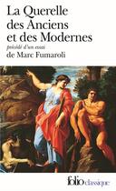 Couverture du livre « La querelle des Anciens et des Modernes (XVII -XVIIIe siècles) » de  aux éditions Folio