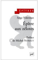 Couverture du livre « Épître aux zélotes » de Serge Viderman aux éditions Puf