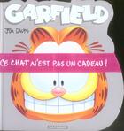 Couverture du livre « Garfield Hors-Série : ce chat n'est pas un cadeau ! » de Jim Davis aux éditions Dargaud