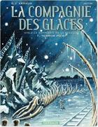 Couverture du livre « La compagnie des glaces ; cycle la compagnie de la banquise t.1 ; terror point » de Arnaud/Jotim aux éditions Dargaud