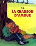 Couverture du livre « La chanson d'amour » de Nadja aux éditions Ecole Des Loisirs