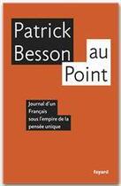 Couverture du livre « Au point » de Patrick Besson aux éditions Fayard