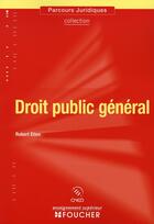 Couverture du livre « Droit public général » de Robert Etien aux éditions Foucher