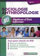 Couverture du livre « Sociologie-anthropologie ; U.E. 1.1 ; semestre 2 ; DEI » de J Burouste aux éditions Foucher