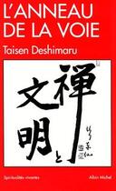 Couverture du livre « L'anneau de la voie » de Taisen Deshimaru aux éditions Albin Michel
