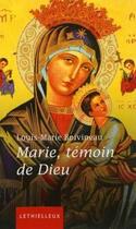Couverture du livre « Marie, témoin de Dieu » de Louis-Marie Boivineau aux éditions Lethielleux