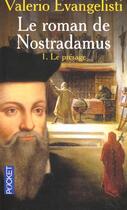 Couverture du livre « Le roman de nostradamus t.1 ; le presage » de Valerio Evangelisti aux éditions Pocket